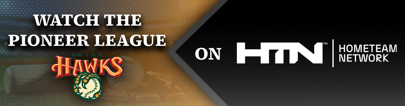 Watch the Boise Hawks on HTN